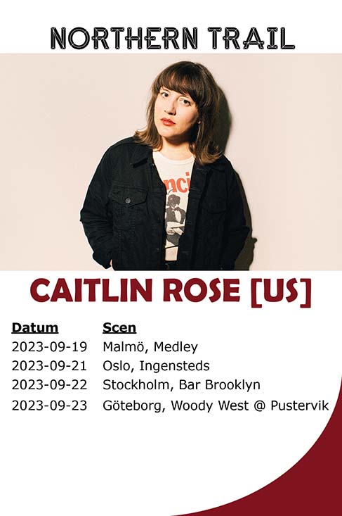 CAITLIN ROSE [US], 19/9 2023 - 23/9 2023, Malmö, Oslo, Stockholm och Göteborg 