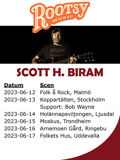 SCOTT H. BIRAM, 12/6 2023 - 17/6 2023, Malmö, Stockholm, Ljusdal, Trondheim, Ringebu och Uddevalla 